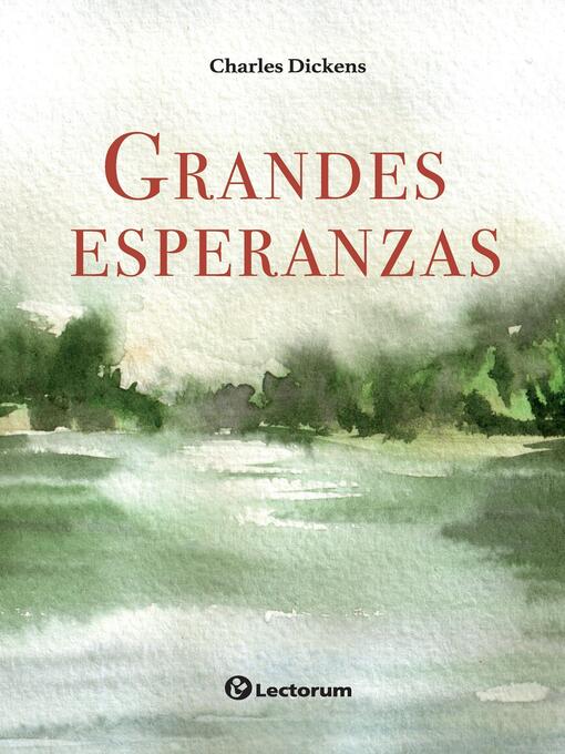 Title details for Grandes Esperanzas by Charles Dickens - Available